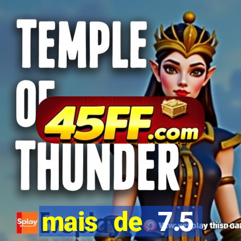 mais de 7.5 escanteios o que significa